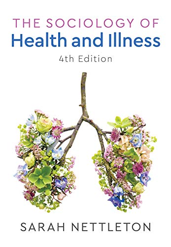 The Sociology of Health and Illness von Polity